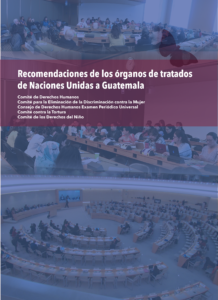 Recomendacione de los órganos de Tratados de Naciones Unidas a Guatemala Alta